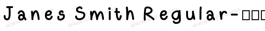 Janes Smith Regular字体转换